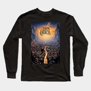 Inspirational Life's Choices Maze Design Long Sleeve T-Shirt